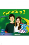 Planetino 3. 3 Audio-CDs zum Kursbuch. Deutsch für Kinder. Deutsch als Fremdsprache
