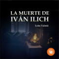 La muerte de Iván Ilich (Completo)