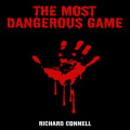The Most Dangerous Game (Unabridged)