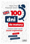 100 dni do matury. Gotowy plan nauki języka angielskiego
