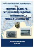 Marynarka Wojenna PRL w życiu społeczno-politycznym i gospodarczym Pomorza w latach 1945-1989