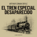 El tren especial desaparecido (Completo)