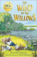 The Wind in the Willows. 90th anniversary gift edition