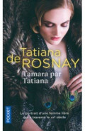 Tamara par Tatiana. Sur les traces de Tamara de Lempicka