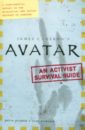 Avatar. An Activist Survival Guide