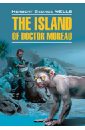 Остров доктора Моро. Книга для чтения на английском языке