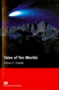 Tales Of Ten Worlds