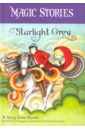 Starlight Grey. A Story from Russia