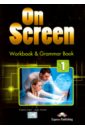 On Screen 1. Workbook & Grammar Book (International)