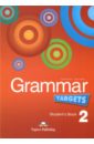 Grammar Targets 2. Student's Book. Учебник