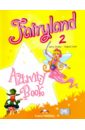 Fairyland 2. Activity Book. Beginner. Рабочая тетрадь