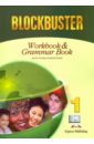 Blockbuster 1. Workbook & Grammar Book. Beginner