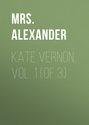 Kate Vernon, Vol. 1 (of 3)