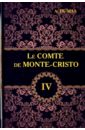 Le Comte de Monte-Cristo. Tome 4