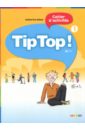 Tip Top! 1. A1.1. Cahier d'activites