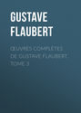 Œuvres complètes de Gustave Flaubert, tome 3
