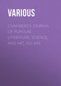 Chambers's Journal of Popular Literature, Science, and Art, No. 694