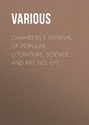 Chambers's Journal of Popular Literature, Science, and Art, No. 697