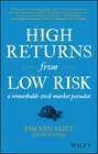 High Returns from Low Risk. A Remarkable Stock Market Paradox