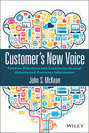 Customer's New Voice. Extreme Relevancy and Experience through Volunteered Customer Information