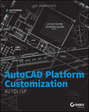 AutoCAD Platform Customization. AutoLISP