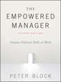 The Empowered Manager. Positive Political Skills at Work