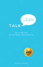 Talk Lean. Shorter Meetings. Quicker Results. Better Relations.