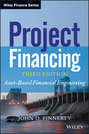 Project Financing. Asset-Based Financial Engineering