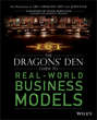 The Dragons' Den Guide to Real-World Business Models