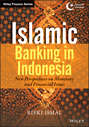 Islamic Banking in Indonesia. New Perspectives on Monetary and Financial Issues
