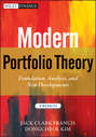 Modern Portfolio Theory. Foundations, Analysis, and New Developments