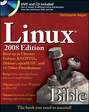 Linux Bible. Boot Up to Ubuntu, Fedora, KNOPPIX, Debian, openSUSE, and 11 Other Distributions
