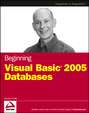 Beginning Visual Basic 2005 Databases