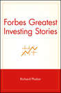 Forbes Greatest Investing Stories