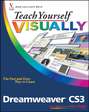 Teach Yourself VISUALLY Dreamweaver CS3