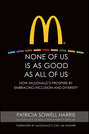 None of Us is As Good As All of Us. How McDonald's Prospers by Embracing Inclusion and Diversity