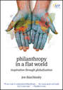 Philanthropy in a Flat World. Inspiration Through Globalization