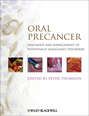 Oral Precancer. Diagnosis and Management of Potentially Malignant Disorders