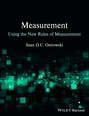 Measurement using the New Rules of Measurement
