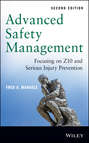 Advanced Safety Management. Focusing on Z10 and Serious Injury Prevention