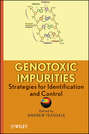 Genotoxic Impurities. Strategies for Identification and Control