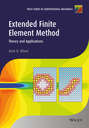 Extended Finite Element Method. Theory and Applications