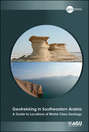 Geotrekking in Southeastern Arabia. A Guide to Locations of World-Class Geology