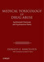 Medical Toxicology of Drug Abuse. Synthesized Chemicals and Psychoactive Plants