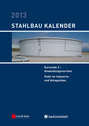 Stahlbau-Kalender 2013 - Eurocode 3. Anwendungsnormen, Stahl im Industrie- und Anlagenbau
