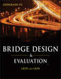 Bridge Design and Evaluation. LRFD and LRFR