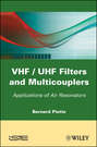 VHF / UHF Filters and Multicouplers. Application of Air Resonators