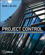 Project Control. Integrating Cost and Schedule in Construction