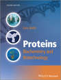 Proteins. Biochemistry and Biotechnology