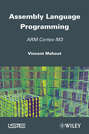 Assembly Language Programming. ARM Cortex-M3